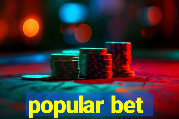 popular bet